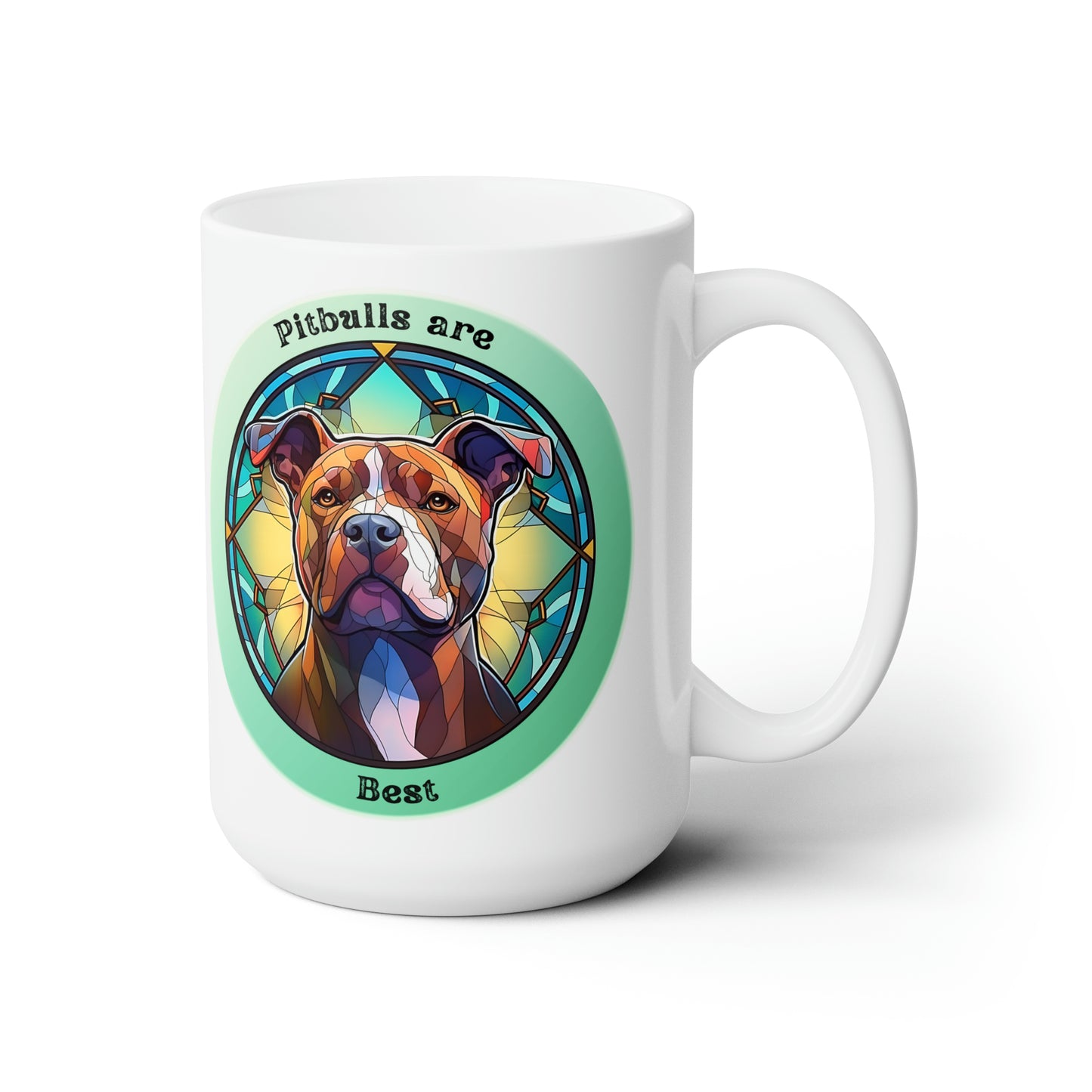 Pitbull stainglass mug, Pitbull coffee mug, Paitbulls are best mug, Pitbull lovers mug, Ceramic Mug 15oz